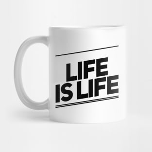 Life is life according to Kris Jenner Mug